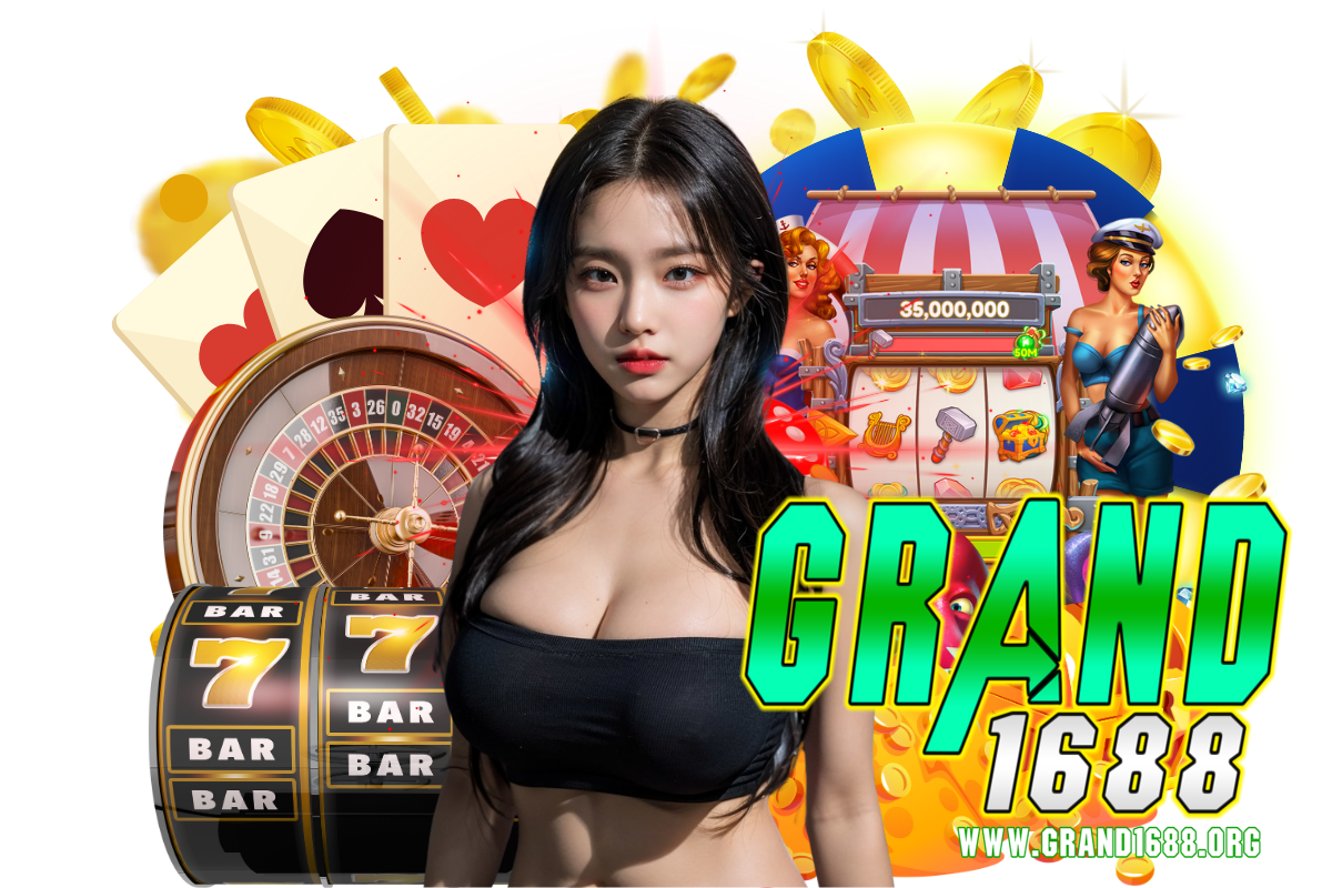 grand1688 สล็อต